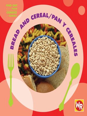 cover image of Bread and Cereal/Pan y cereales